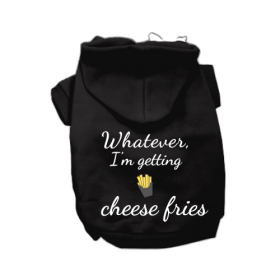 Whatever, I'm getting Cheese Fries (Color: black, size: X Large)