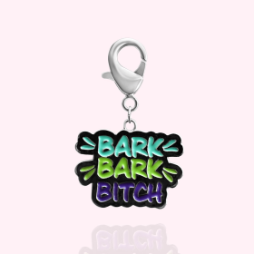 "Bark Bark Bitch" Dog Collar Charm (Color: Silver)